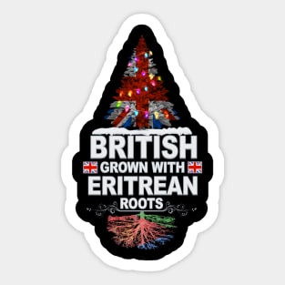 British Grown With Eritrean Roots - Gift for Eritrean With Roots From Eritrea Sticker